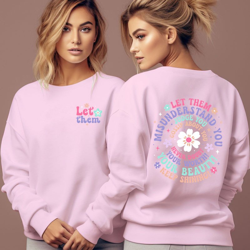 Woman Clothing Let Them Misunderstand You Sweatshirt - Image 7