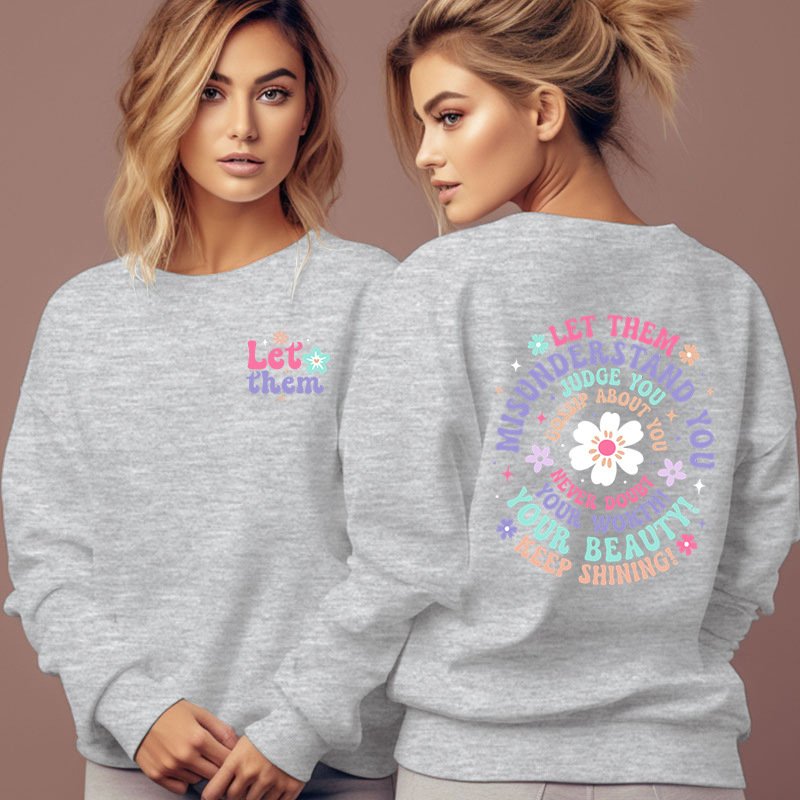 Woman Clothing Let Them Misunderstand You Sweatshirt - Image 8