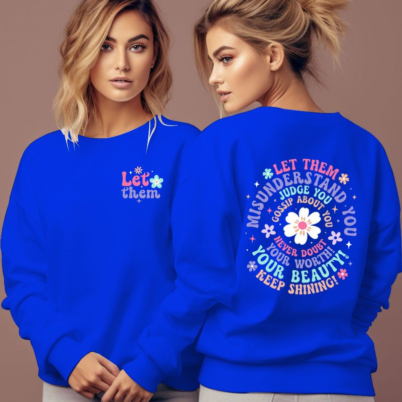 Woman Clothing Let Them Misunderstand You Sweatshirt - Image 9