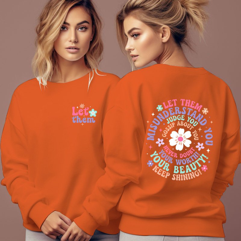 Woman Clothing Let Them Misunderstand You Sweatshirt - Image 6
