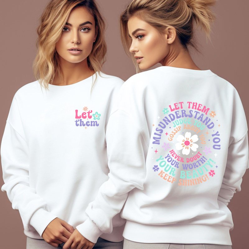 Woman Clothing Let Them Misunderstand You Sweatshirt - Image 10